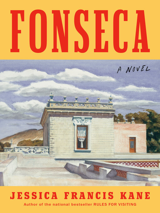 Title details for Fonseca by Jessica Francis Kane - Available